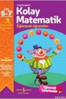 Çıkartmalarla Kolay Matematik (6-7 Yaş)