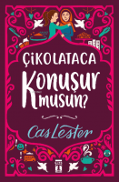 Çikolataca Konuşur Musun? (Bez Ciltli- Şömizli)
