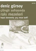 Çilingir Sofrasında Rakı Mezeleri
