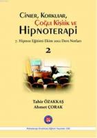 Cinler, Korkular, Çoğul Kişilik ve Hipnoterapi 2