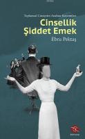 Cinsellik Şiddet Emek
