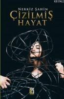 Çizilmiş Hayat