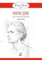 Çizim Sanatı Serisi 1- Portre Çizimi