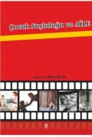 Çocuk Suçluluğu ve Aile