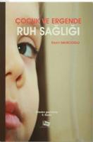 Çocuk ve Ergende Ruh Sağlığı