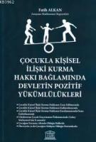 Çocukla Kişisel İlişki Kurma Hakkı Bağlamında Devletin Pozitif Yükümlülükleri