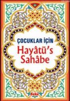 Çocuklar İçin Hayatü's Sahabe