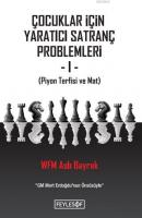 Çocuklar İçin Yaratıcı Satranç Problemleri 1