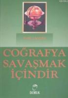 Coğrafya Savaşmak İçindir