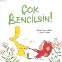 Çok Bencilsin! - Ciltli
