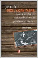 Çok Değil, Güzel Yazan Yaşar!