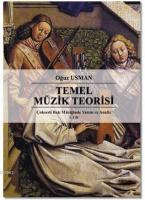 Çoksesli Batı Müziğinde Yazım ve Analiz Cilt 1: Temel Müzik Teorisi