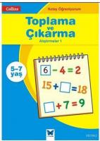 Collins Kolay Öğreniyorum - Toplama ve Çıkarma Alıştırmalar 1 (5-7 Yaş)
