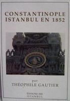 Constantinople - Istanbul en 1852