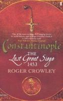 Constantinople the Last Great Siege 1453