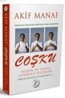 Coşku Nedir ve Nasıl Coşkulu Olunur?