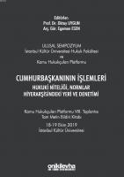 Cumhurbaşkanının İşlemleri Hukuki Niteliği, Normlar Hiyerarşisindeki Yeri ve Denetimi