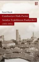 Cumhuriyet Halk Partisi Antalya Teşkilatının Faaliyetleri (1931-1951)
