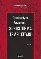 Cumhuriyet Savcısının Soruşturma Temel Kitabı