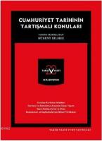 Cumhuriyet Tarihinin Tartışmalı Konuları