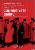 Cumhuriyete Doğru