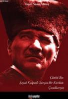 Çünkü Biz Şayak Kalpaklı Sarışın Bir Kurdun Çocuklarıyız