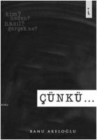 Çünkü...