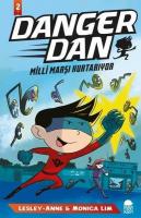Danger Dan - Milli Marşı Kurtarıyor