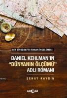 Daniel Kehlman'ın "Dünyanın Ölçümü" Adlı Romanı