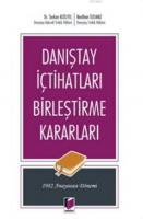 Danıştay İçtihatları Birleştirme Kararları