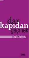 Dar Kapıdan Geçmek