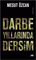Darbe Yıllarında Dersim