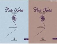 Dede Korkut Dresden Nüshası Giriş Notlar Metin Dizin - 2 Kitap Takım