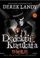 Dedektif Kurukafa - Diriliş (Ciltli)
