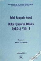 Dedem Qorqud'un Dilinden Qardaş Andı - 1