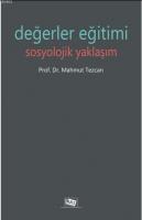 Değerler Eğitimi Sosyolojik Yaklaşım