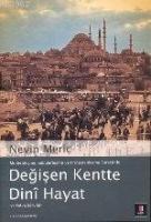 Değişen Kentte Dinî Hayat