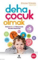 Deha Çocuk Olmak