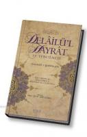 Delailü'l Hayrat ve Tercümesi
