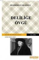 Deliliğe Övgü