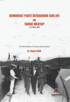 Demokrat Parti İktidarının Son Ayı ve Tarihi Mektup (1-27 Mayıs 1960)