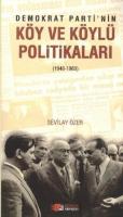 Demokrat Partinin Köy ve Köylü Politikaları