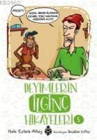 Deneyimlerin İlginç Hikayeleri 5