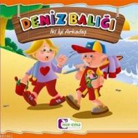 Deniz Balığı - İki İyi Arkadaş