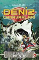 Deniz Canavarları - Sessiz Avcı Manak