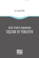 Deniz Ticareti Hukukunda Taşıtan ve Yükleten