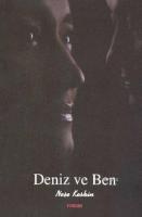 Deniz ve Ben