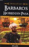 Denizler Fatihi Barbaros Hayreddin Paşa (Cep Boy)