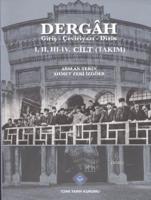 Dergâh I-II-III-IV Cilt (Takım)