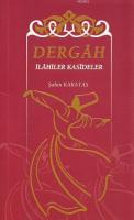 Dergah İlahiler - Kasideler